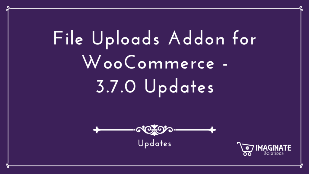 File Uploads Addon 3.7.0 Update